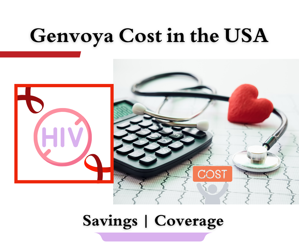 Genvoya Cost in the USA: Savings and Coverage